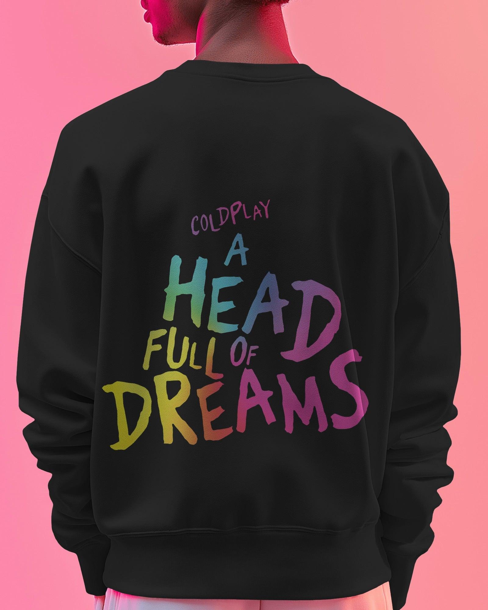 COLDPLAY A HEAD FULL OF DREAMS Black Luxe Sweatshirt - Made on Order